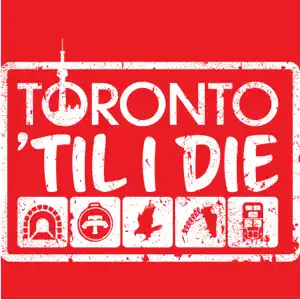 Toronto 'Til I Die
